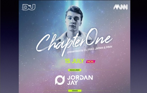 DJ MAG JAPAN & MNN presents「CHAPTER ONE Vol.2」