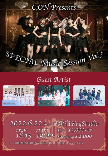 C;ON presents SPECIAL Music Session vol.3